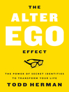 The Alter Ego Effect The Alter Ego Effect